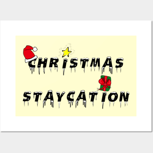 Christmas Staycation Posters and Art